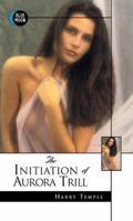 The Initiation of Aurora Trill 1562011839 Book Cover
