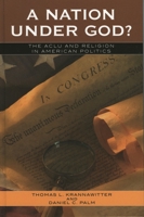 A Nation Under God?: The ACLU and Religion in American Politics 0742550885 Book Cover