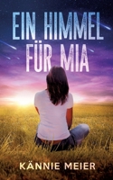 Ein Himmel für Mia 3347348109 Book Cover