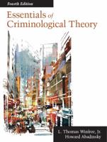 Essentials of Criminological Theory, Fourth Edition 1478632925 Book Cover