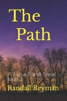 The Path: A Cyrus Brandt Novel Book 2 171819871X Book Cover