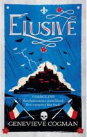 Elusive: An electrifying retelling of the Scarlet Pimpernel packed with magic and vampires 152908377X Book Cover