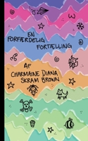 En forfærdelig fortælling (Danish Edition) 874305532X Book Cover