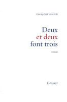 Deux et deux font trois: Roman 2246561418 Book Cover