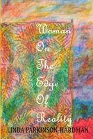 Woman on the Edge of Reality 0955690633 Book Cover