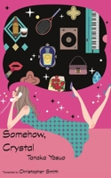 Somehow, Crystal 490947305X Book Cover