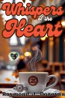 Whispers of the Heart B0F2H3PW4S Book Cover