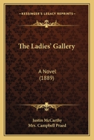 The Ladies' Gallery: A Novel 1167226216 Book Cover