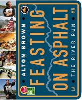 Feasting on Asphalt: The River Run 1584796812 Book Cover