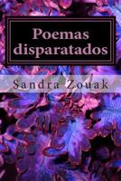 Poemas disparatados: a los que nunca nos gusto la poesia 1479340200 Book Cover