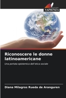 Riconoscere le donne latinoamericane (Italian Edition) 6208388279 Book Cover