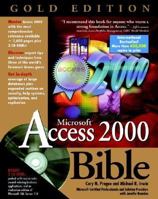 Microsoft Access 2000 Bible Gold Edition 0764534041 Book Cover