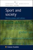 Sport and Society: History, Power and Culture 0335210708 Book Cover