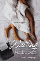Waiting to be Written 1736411004 Book Cover