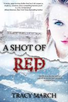 A Shot of Red 1502867974 Book Cover