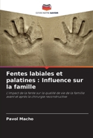 Fentes labiales et palatines: Influence sur la famille (French Edition) 6208089905 Book Cover