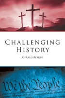 Challenging History 1639611959 Book Cover