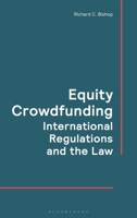 Equity Crowdfunding: International Regulations and the Law 1526530791 Book Cover