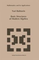 Basic Structures of Modern Algebra 9048143179 Book Cover