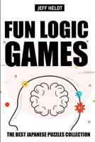 Fun Logic Games: Gyokuseki Puzzles - The Best Japanese Puzzles Collection 1719901511 Book Cover