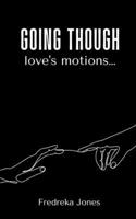 Going though love's motions... 9358367636 Book Cover