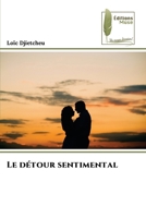 Le détour sentimental (French Edition) 6204976478 Book Cover