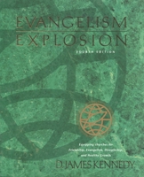 Evangelism Explosion 4th Edition 0842307648 Book Cover