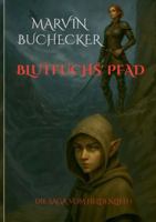 Blutfuchs' Pfad: Die Saga vom Heldenlied Band 1 3695111526 Book Cover