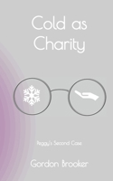Cold as Charity B0BBXTMJS1 Book Cover