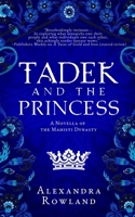 Tadek and the Princess 1957461071 Book Cover