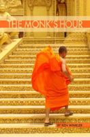 The Monk's Hour 1633231151 Book Cover