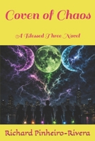 Coven of Chaos: A Blessed Three Novel (Blessed Three Novels) B0F2SGPKNT Book Cover