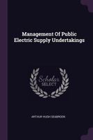 Management of Public Electric Supply Undertakings 1279543574 Book Cover
