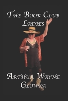 The Book Club Ladies (Harry Mature and His Friends) B0CLRFMF2K Book Cover