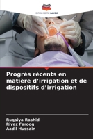 Progrès récents en matière d'irrigation et de dispositifs d'irrigation (French Edition) 6630076869 Book Cover