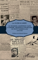 Le Mexique cardéniste dans la presse régionale française : Le Petit Marseillais (1934-1940) (French Edition) 2343041229 Book Cover