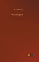 Witching Hill 1515296105 Book Cover