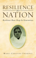 Resilience of a Nation: Resilience Runs Deep In Generations 1982298650 Book Cover
