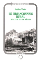 Le Briançonnais rural au XVIIème siècle et au XIXème siècle 2738412297 Book Cover