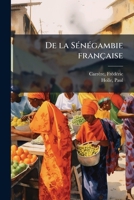De la Sénégambie française 1141970201 Book Cover