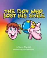 The Boy Who Lost His Smile 1631776436 Book Cover