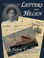 Letters from Helen: A Canadian Student in Germany on the Eve of the Great War 0981024491 Book Cover