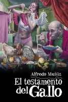 El testamento del Gallo 8412457226 Book Cover