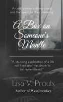 A Box on Someone's Mantle 1987526090 Book Cover