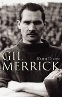Gil Merrick. 'Mr Birmingham City' 1780911033 Book Cover