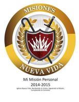 Mi Misi�n Personal 2014-15: Ministerio Mundial Nueva Vida 1495433315 Book Cover