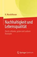 Nachhaltigkeit und Lebensqualität: Durch schlanke, grüne und saubere Konzepte (German Edition) 9819713447 Book Cover