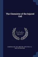 The Chemistry of the Injured Cell 1376964414 Book Cover