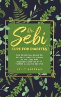 Dr. Sebi Cure for Diabetes 1801743932 Book Cover