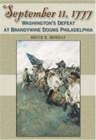 September 11, 1777: Washington's Defeat at Brandywine Dooms Philadelphia 1572493429 Book Cover